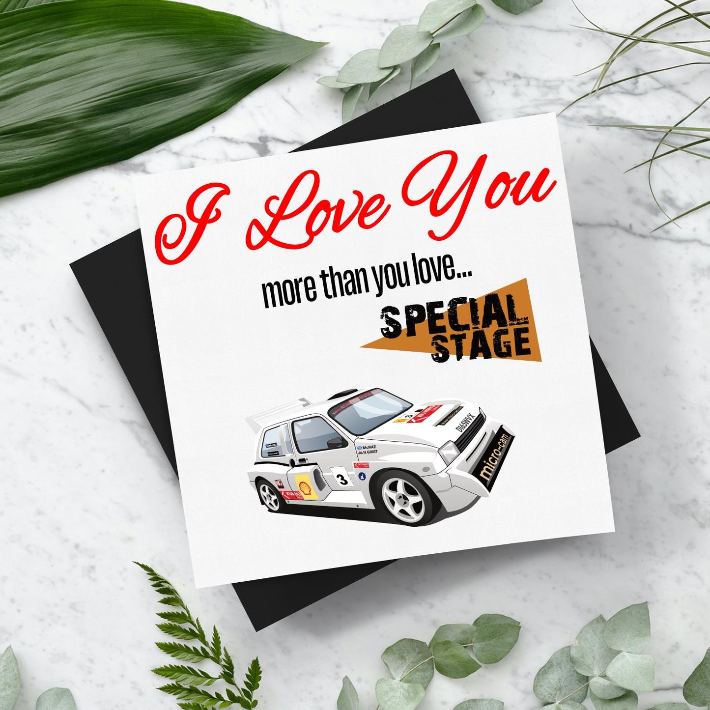 I Love You More Than.. Special Stage Colin McRae 6R4 Card With Envelope
