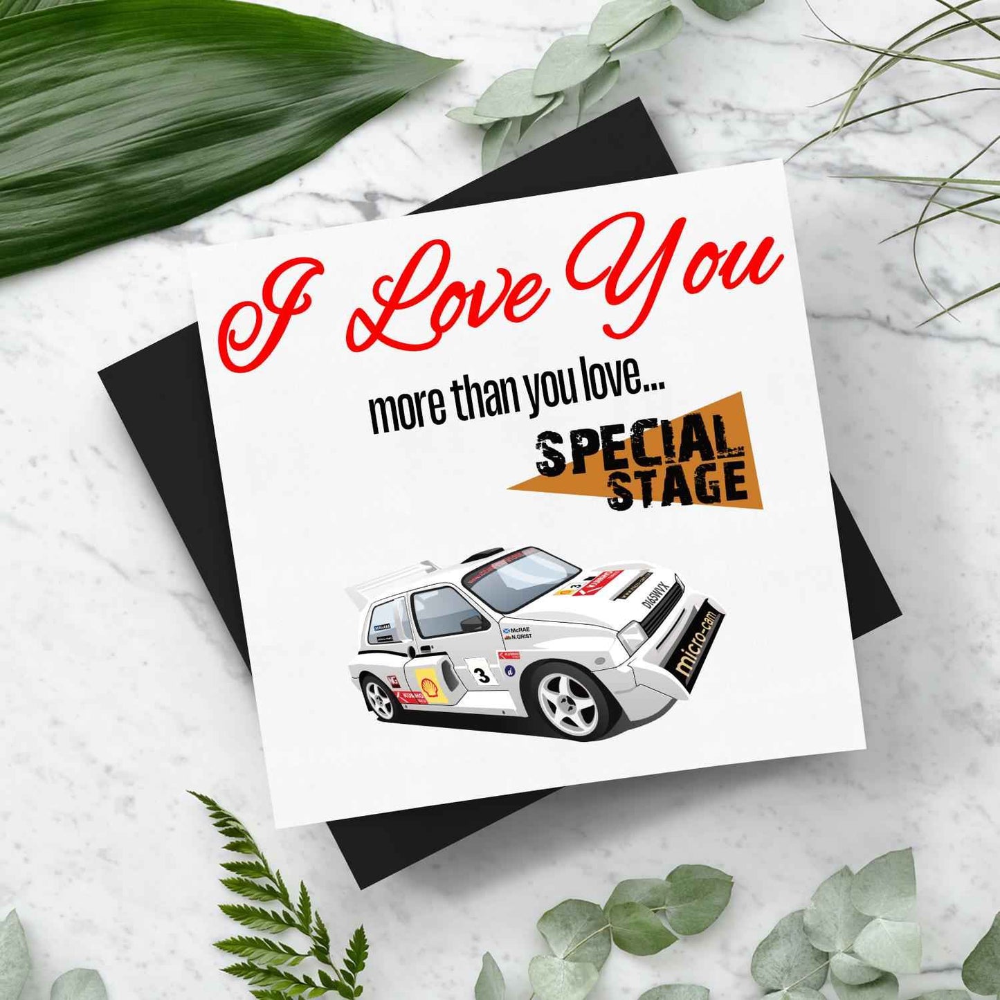 I Love You More Than.. Colin McRae 6R4 Card With Envelope - Rallying Is Life