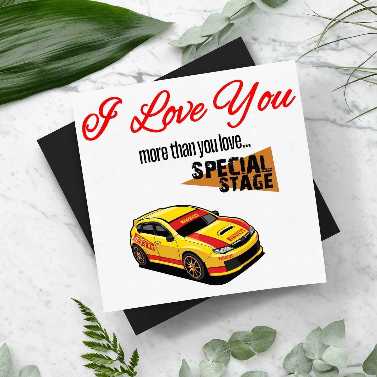 I Love You More Than.. Adam Gould Subaru Card With Envelope - Rallying Is Life
