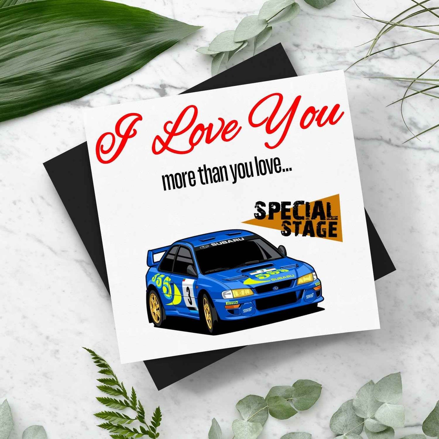 I Love You More Than.. Subaru WRC Card With Envelope - Rallying Is Life