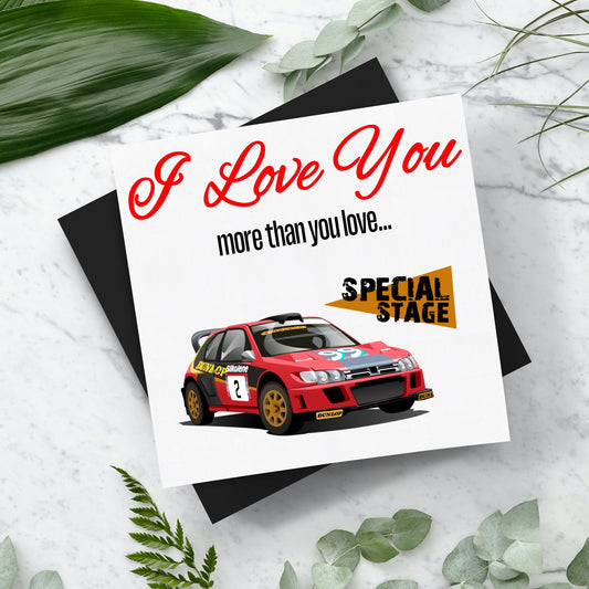 I Love You More Than.. Special Stage Andy Burton Card With Envelope