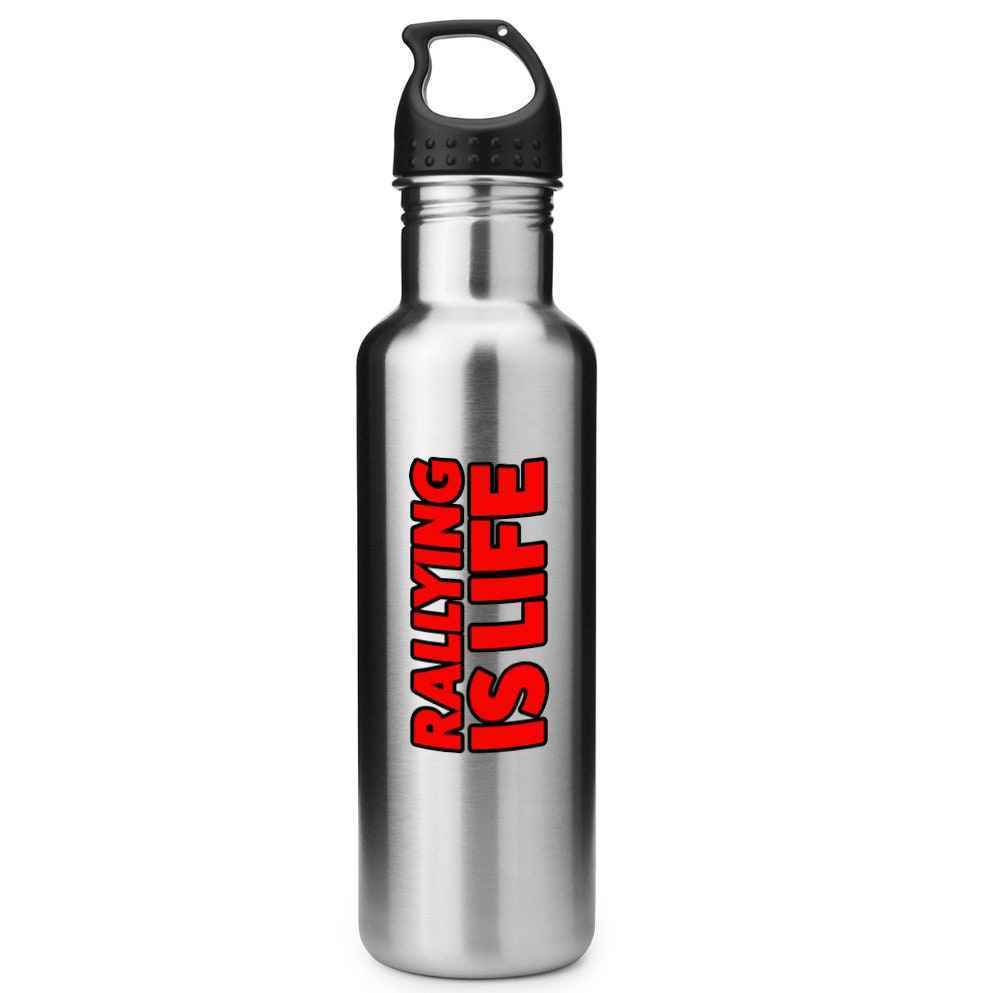 Rallying Is Life Steel Water Bottle - Rallying Is Life