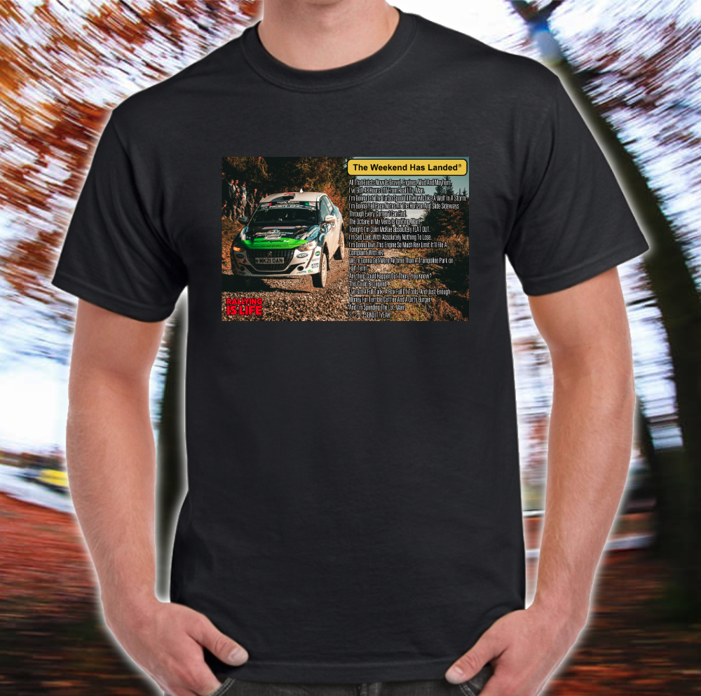 Rally T Shirts - Rallying Is Life