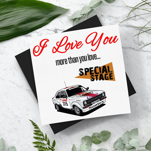 I Love You More Than.. Special Stage Steve Bannister Mk2 Escort Card With Envelope