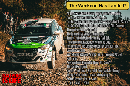 The Weekend Has Landed T Shirt - Rallying Is Life