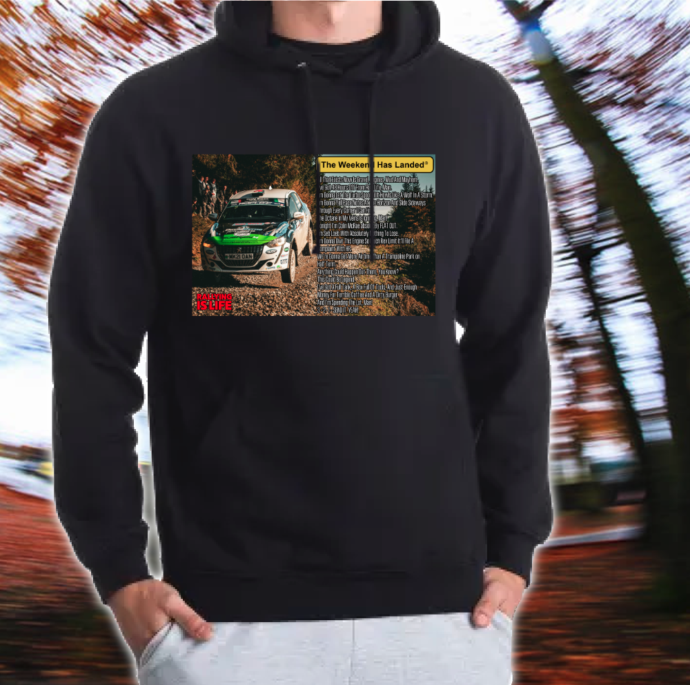 The Weekend Has Landed Hoody - Rallying Is Life