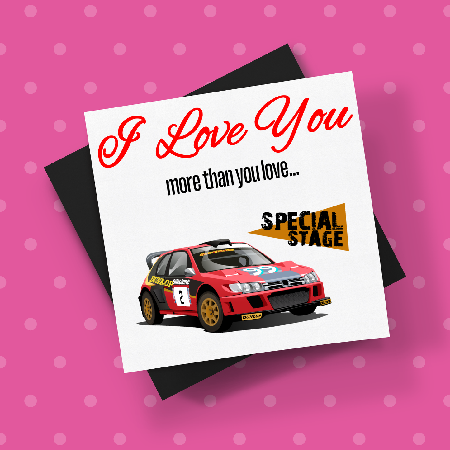 I Love You More Than.. Andy Burton Card With Envelope - Rallying Is Life