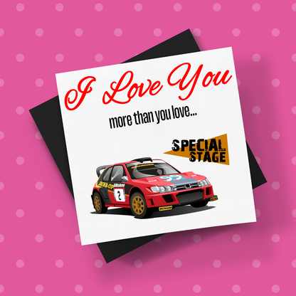 I Love You More Than.. Andy Burton Card With Envelope - Rallying Is Life