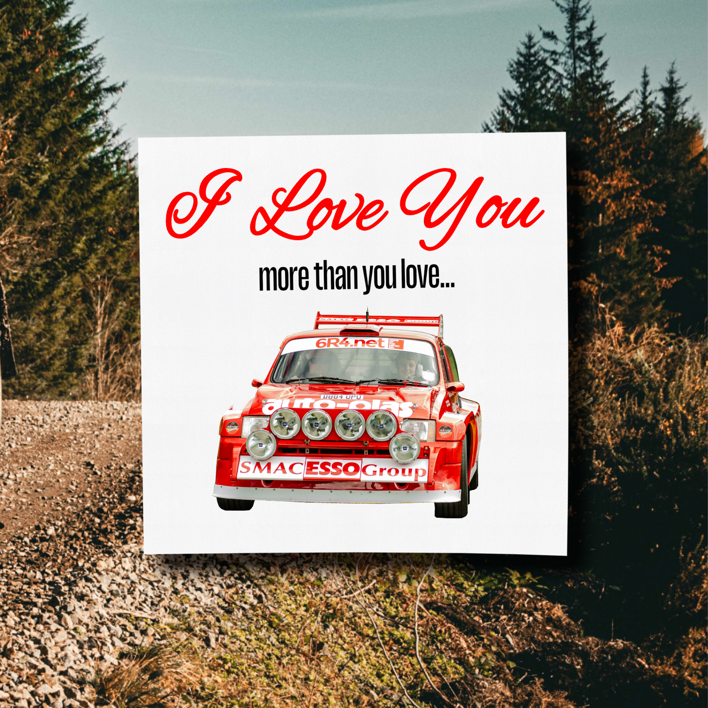 I Love You More Than.. Autoplas Metro 6R4 Card With Envelope