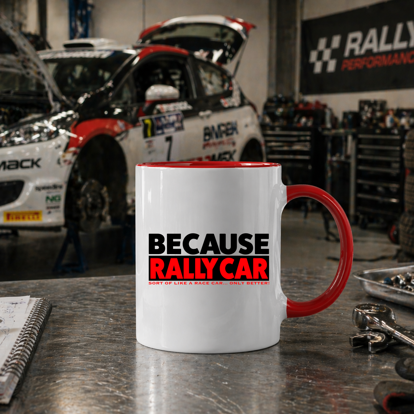 Because Rally Car Mug - Rallying Is Life