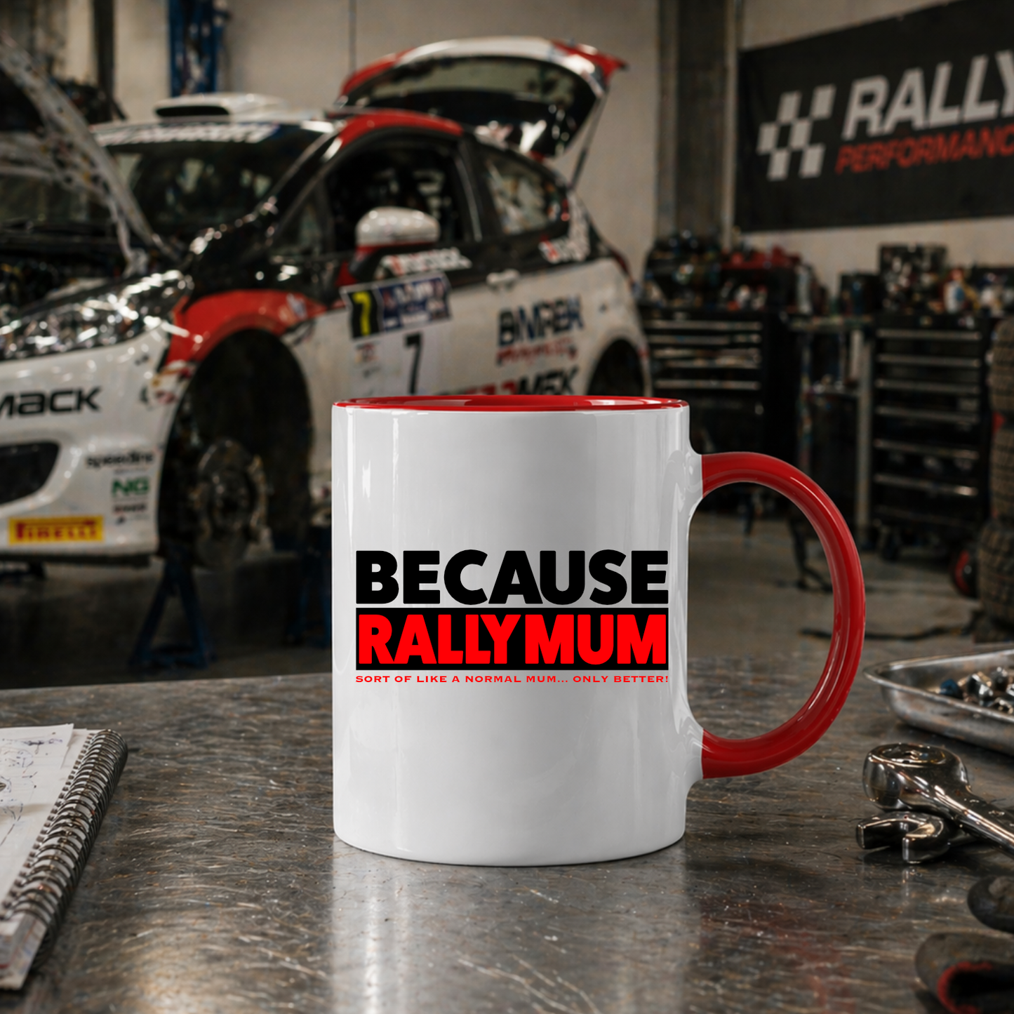Because Rally Mum Mug - Rallying Is Life