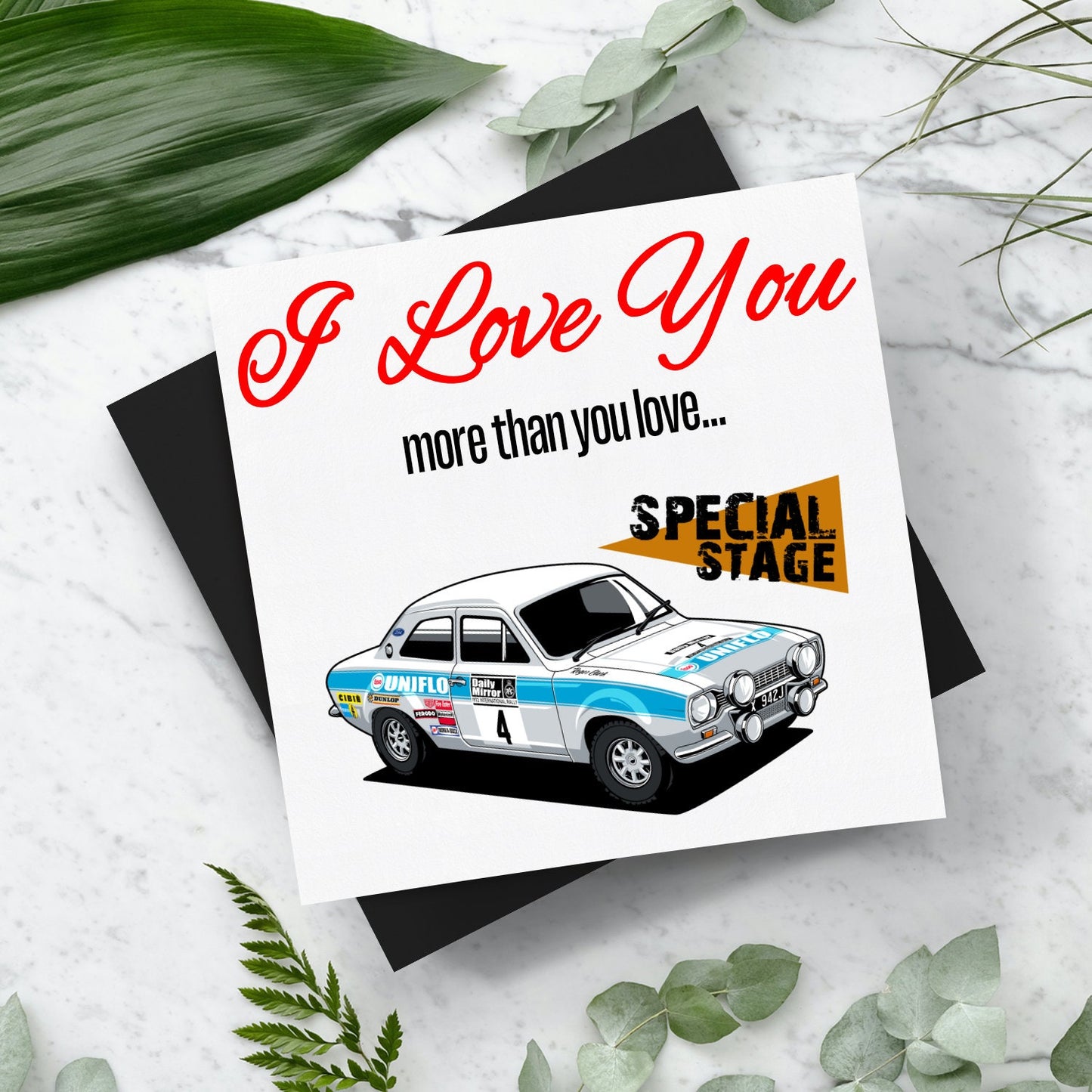 I Love You More Than.. Special Stage Escort MK1 Card With Envelope