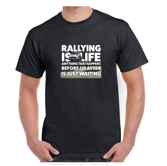 Rallying Is Life Ford Focus T Shirt