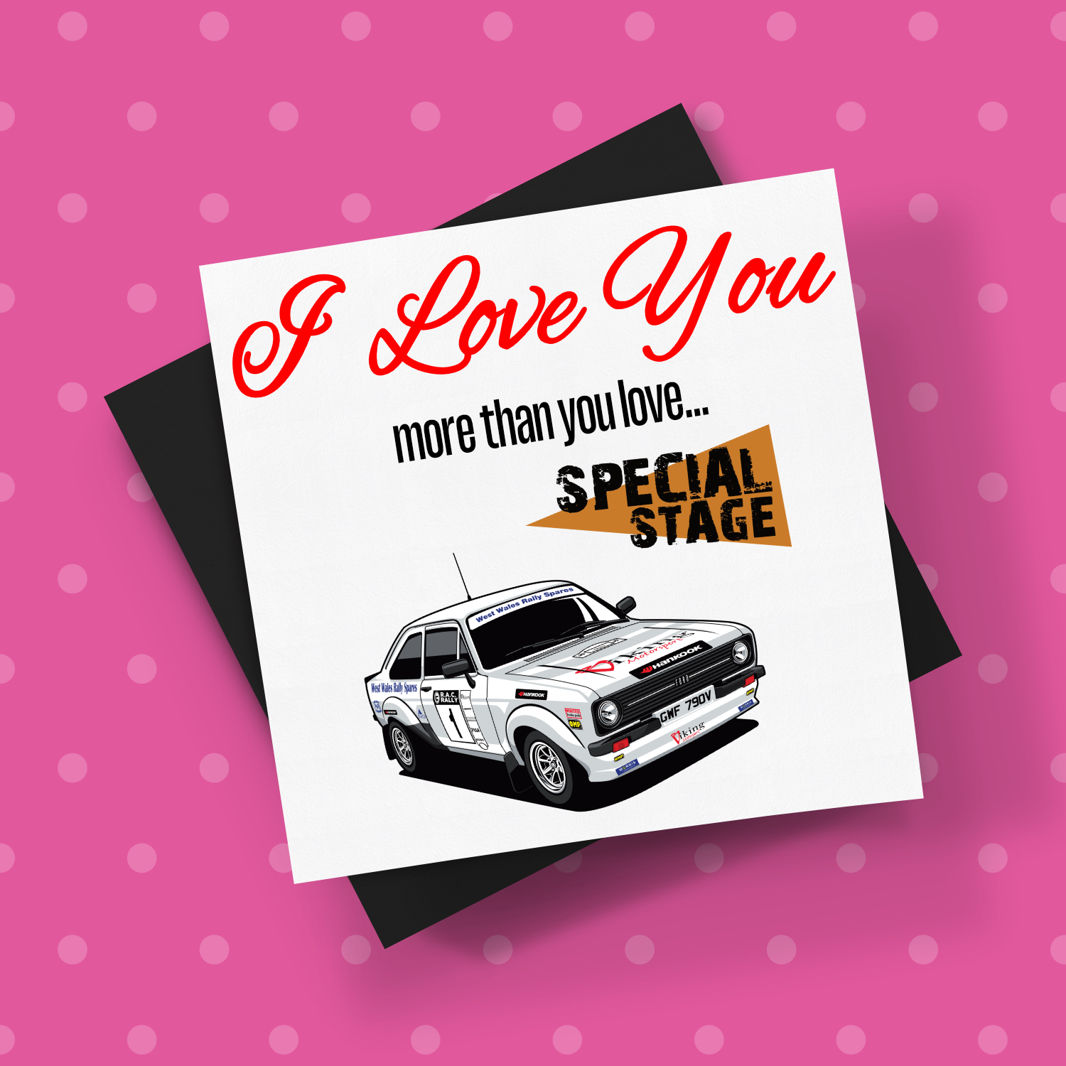 I Love You More Than.. Gwyndaf Evans Mk2 Escort Card With Envelope - Rallying Is Life