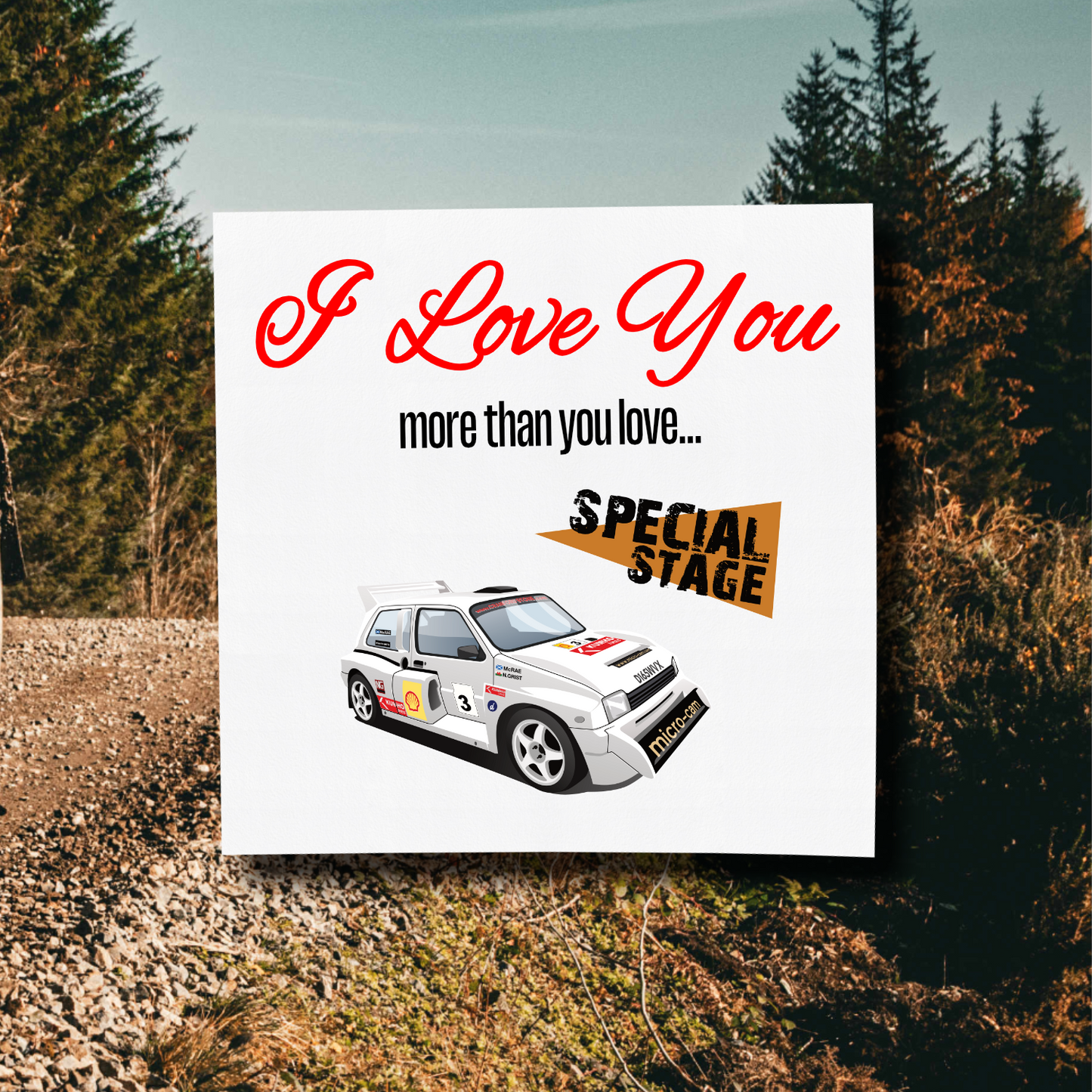 I Love You More Than.. Colin McRae 6R4 Card With Envelope
