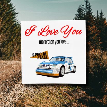 I Love You More Than.. Metro 6R4 Card With Envelope