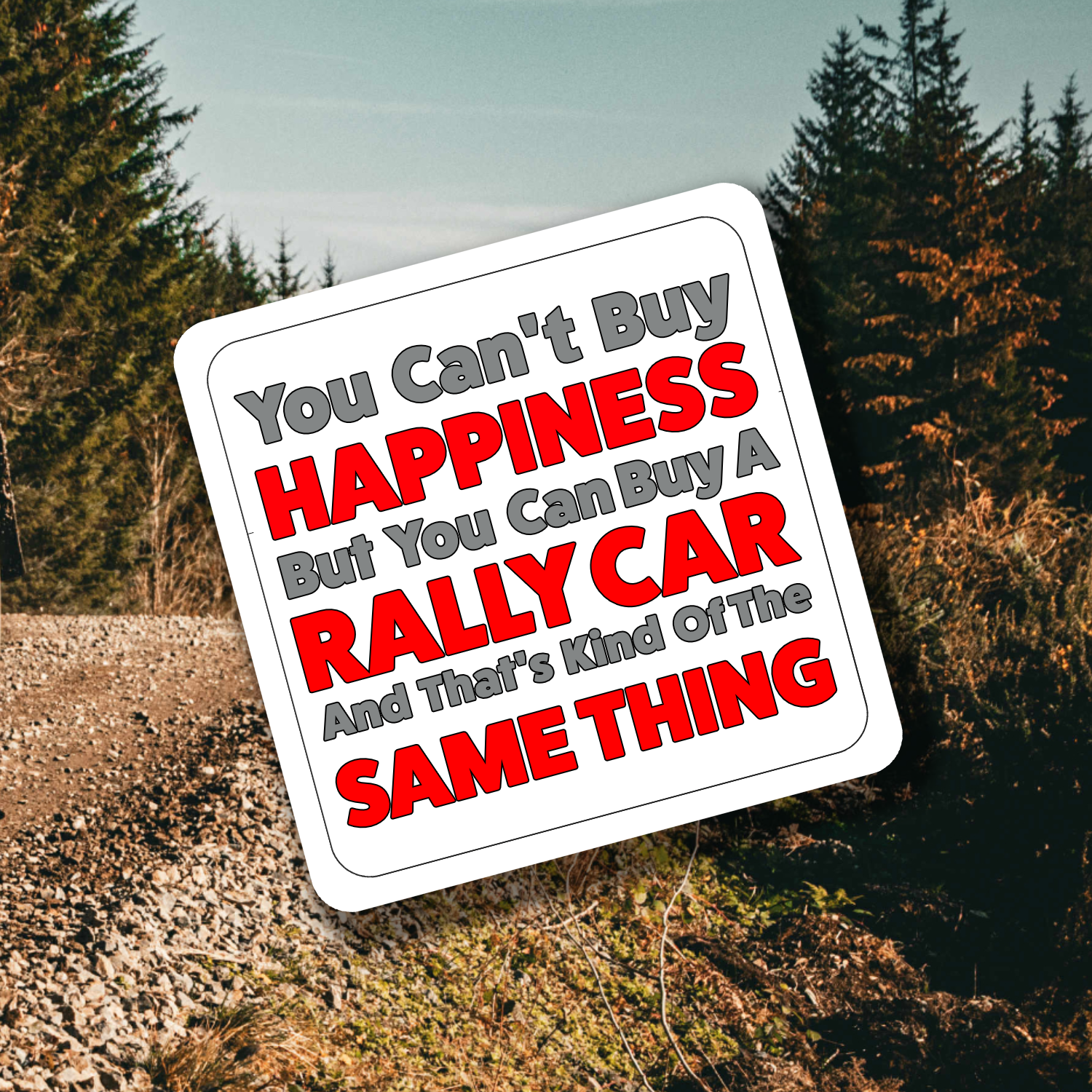Rally Car Equals Happiness Coaster Set of 4 - Rallying Is Life