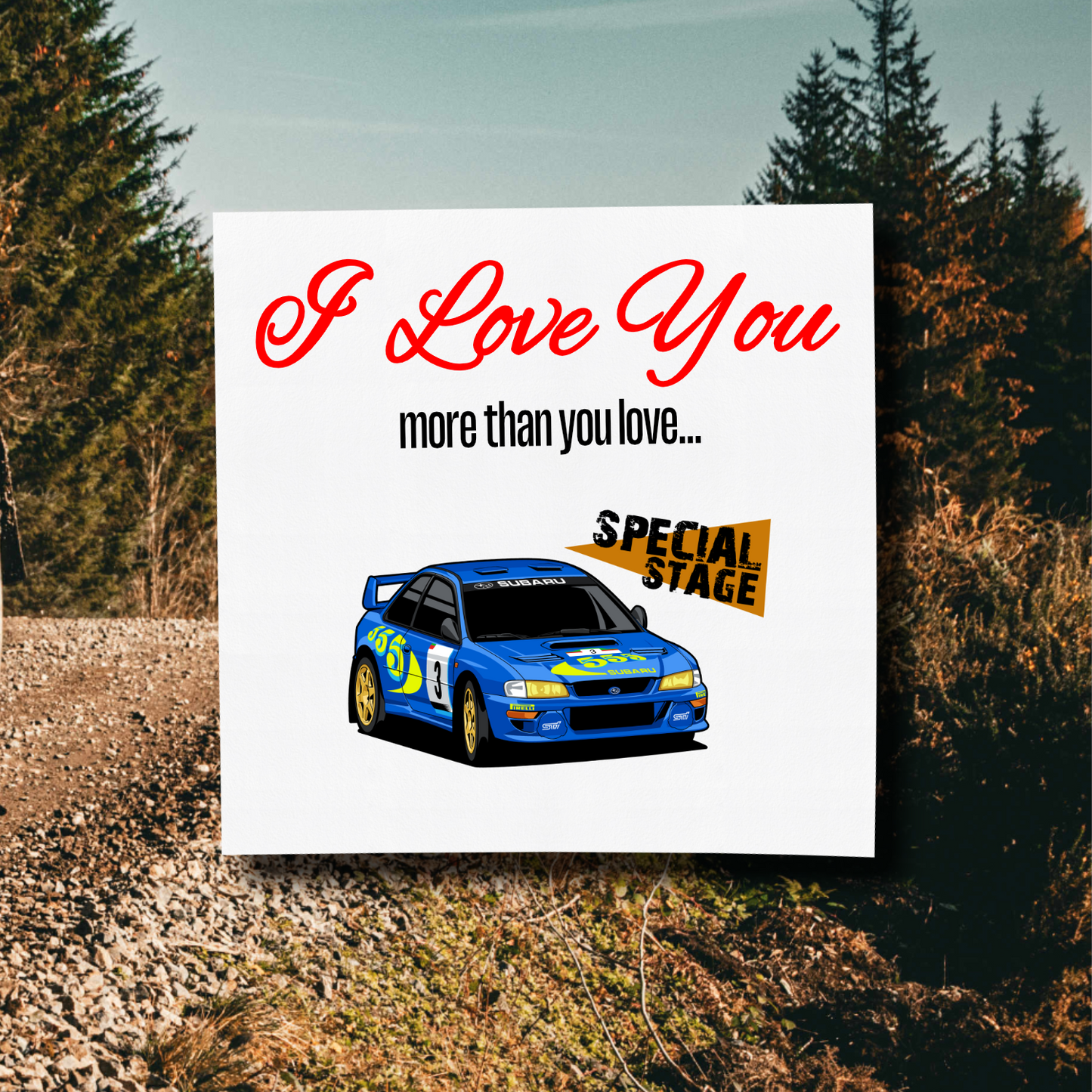 I Love You More Than.. Subaru WRC Card With Envelope