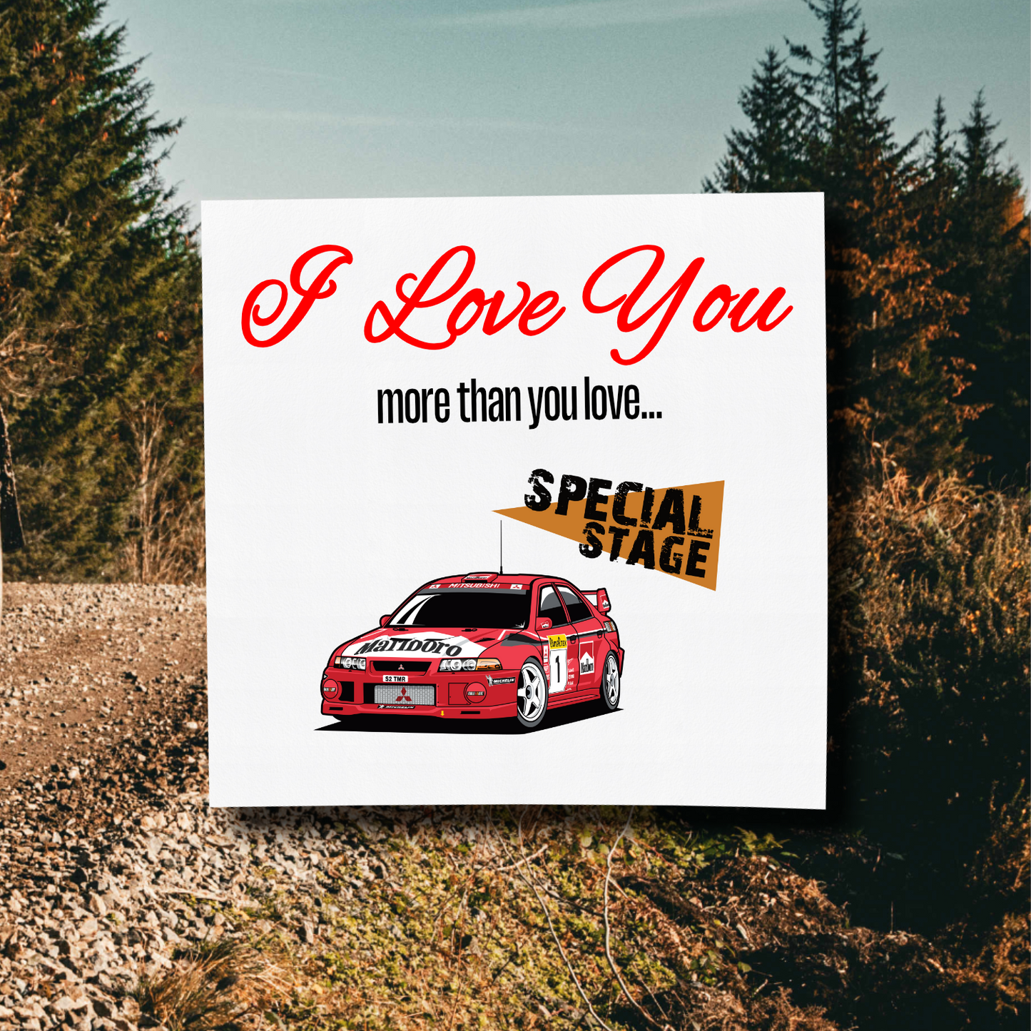 I Love You More Than.. Tommi Makinen Evo Card With Envelope