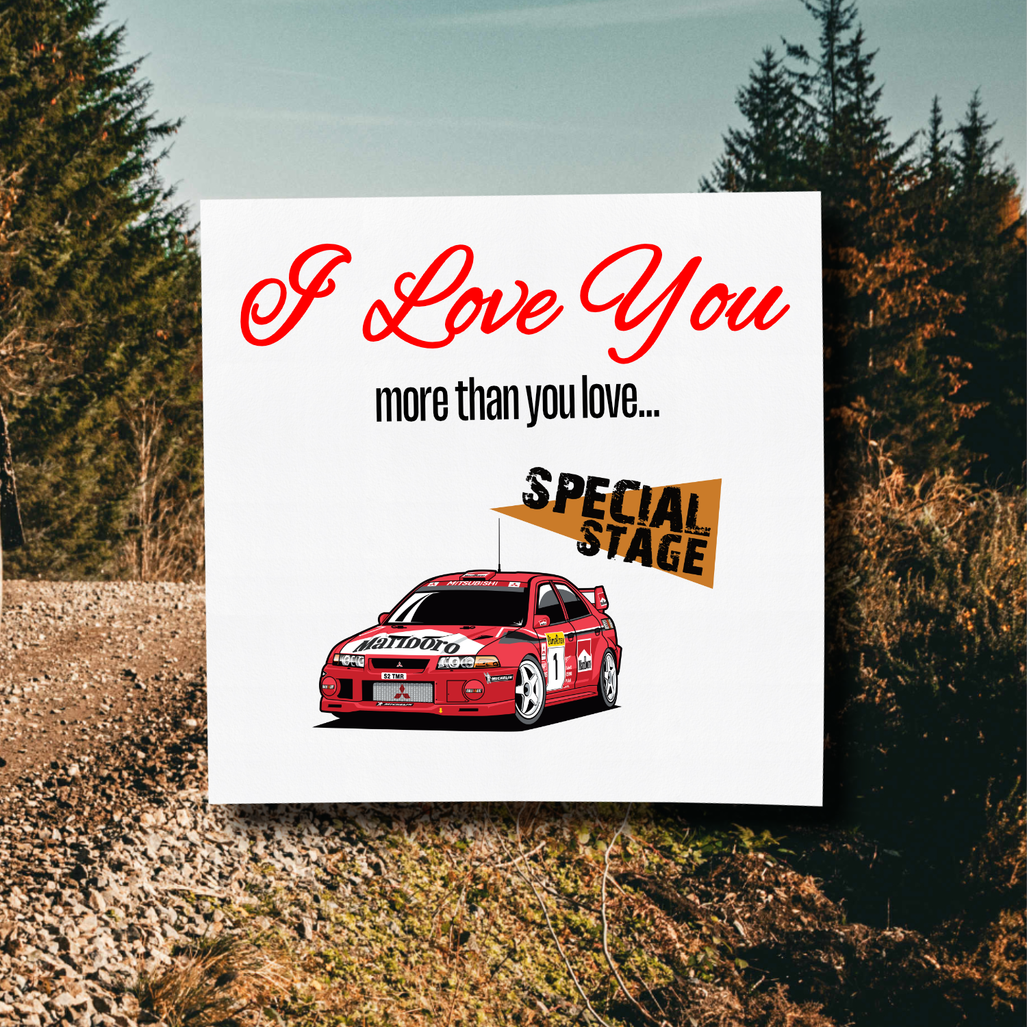 I Love You More Than.. Tommi Makinen Evo Card With Envelope